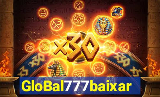 GloBal777baixar