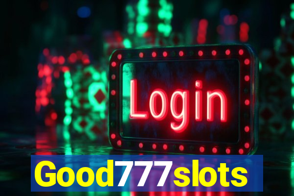 Good777slots
