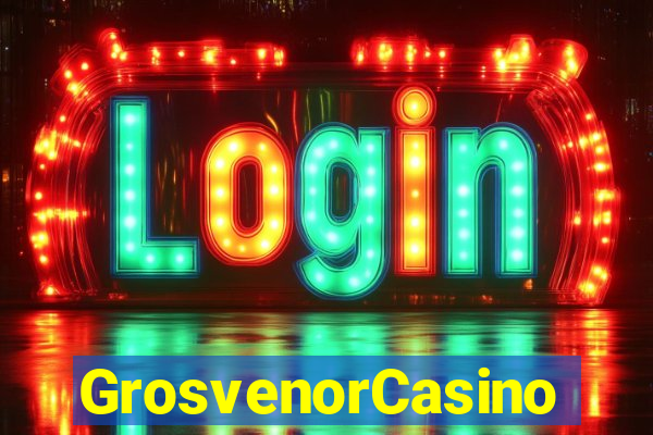 GrosvenorCasino