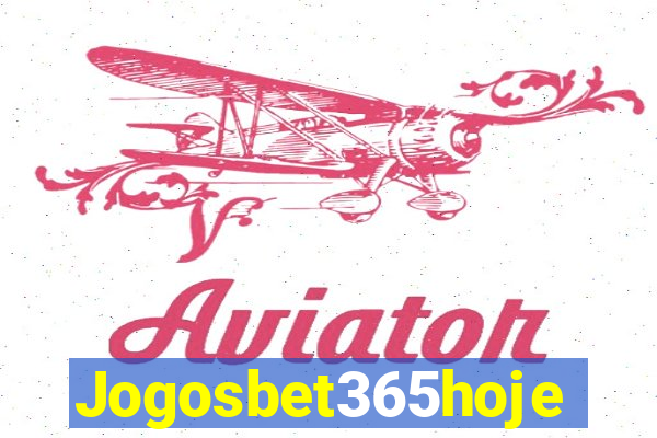 Jogosbet365hoje