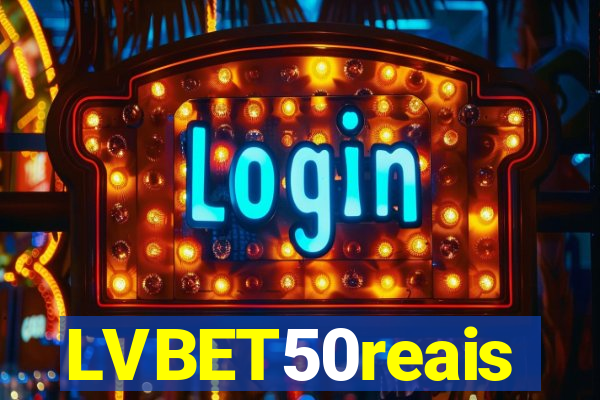 LVBET50reais