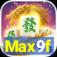 Max9f