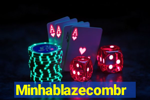 Minhablazecombr