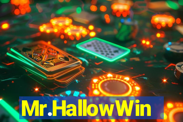 Mr.HallowWin