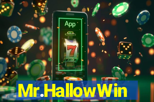 Mr.HallowWin