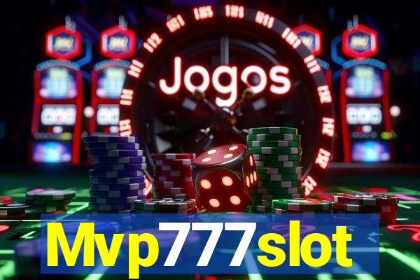 Mvp777slot
