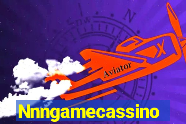 Nnngamecassino