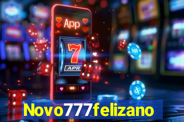 Novo777felizano