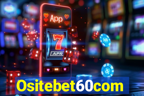 Ositebet60com
