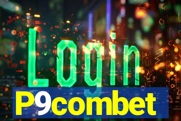 P9combet