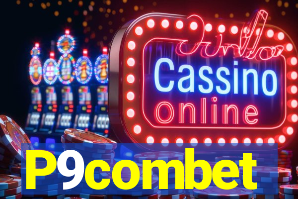 P9combet