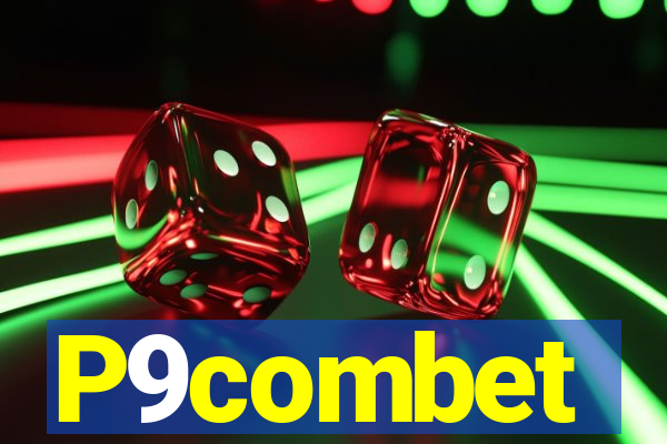 P9combet