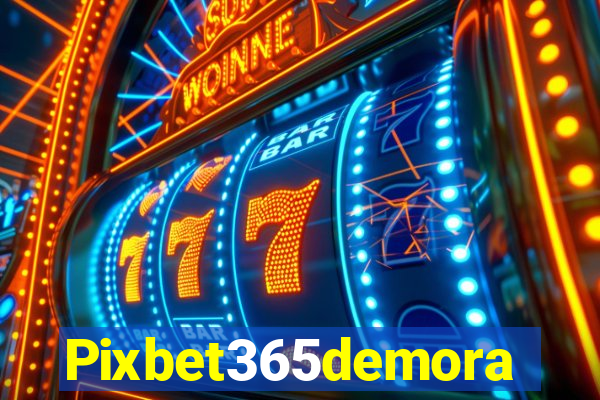 Pixbet365demora