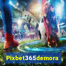 Pixbet365demora