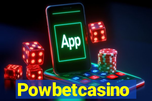 Powbetcasino