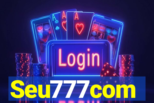 Seu777com