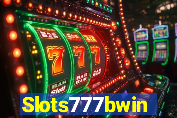 Slots777bwin