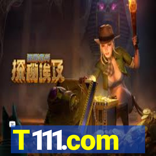 T111.com
