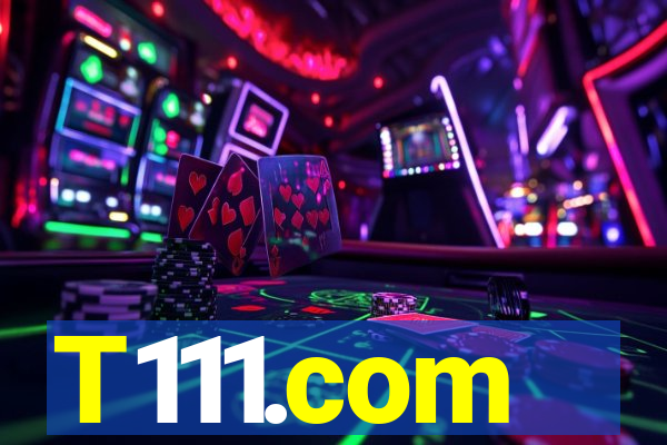 T111.com