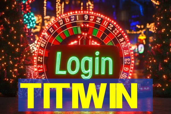 TITIWIN
