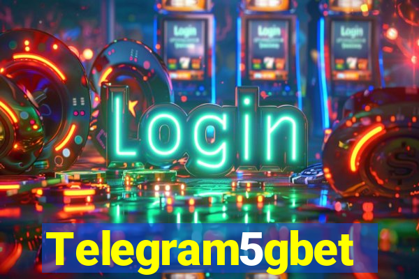 Telegram5gbet