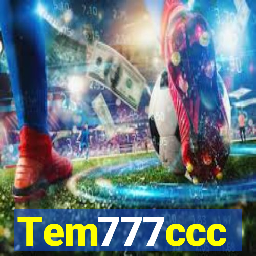 Tem777ccc