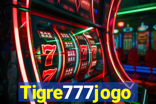 Tigre777jogo