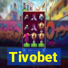 Tivobet