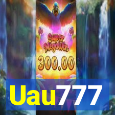 Uau777