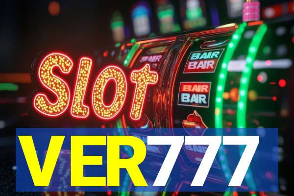 VER777