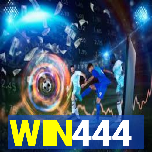 WIN444