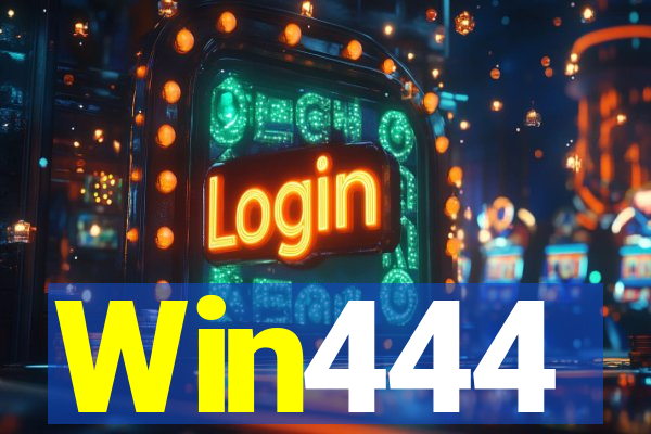 Win444
