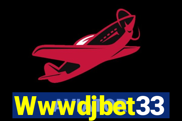 Wwwdjbet33