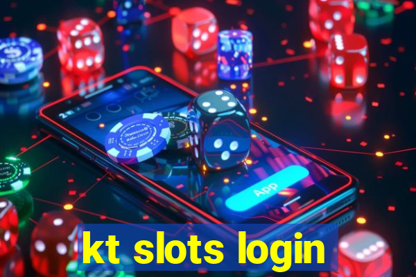 kt slots login