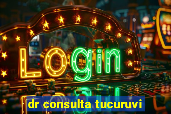 dr consulta tucuruvi