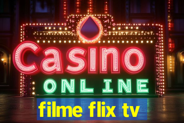 filme flix tv