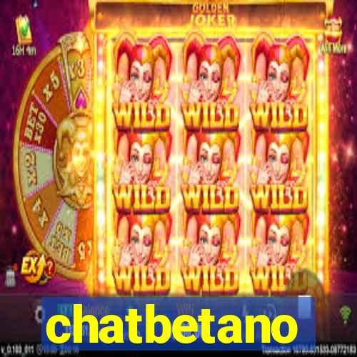 chatbetano