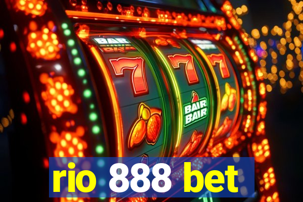 rio 888 bet