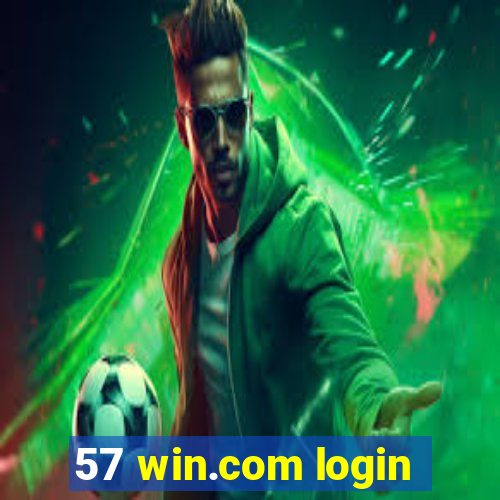 57 win.com login