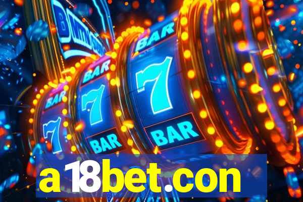 a18bet.con