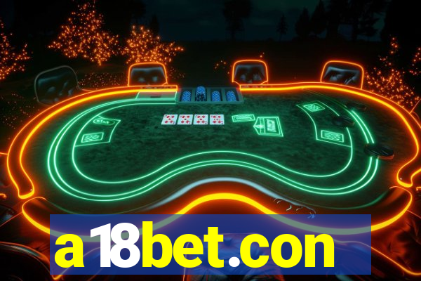 a18bet.con