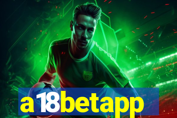 a18betapp