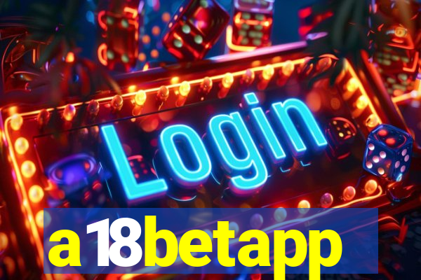 a18betapp