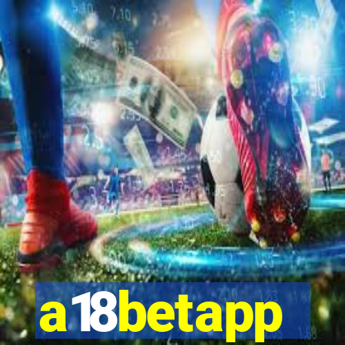 a18betapp