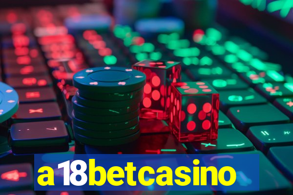 a18betcasino