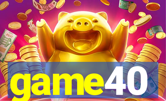 game40