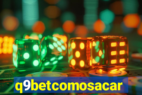 q9betcomosacar