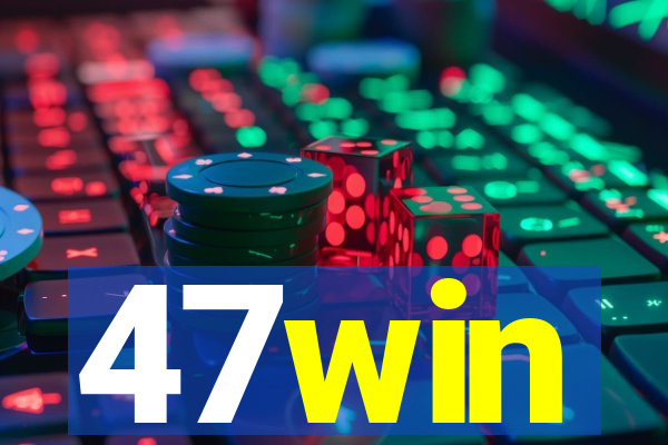 47win