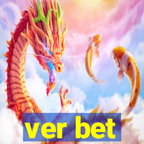 ver bet