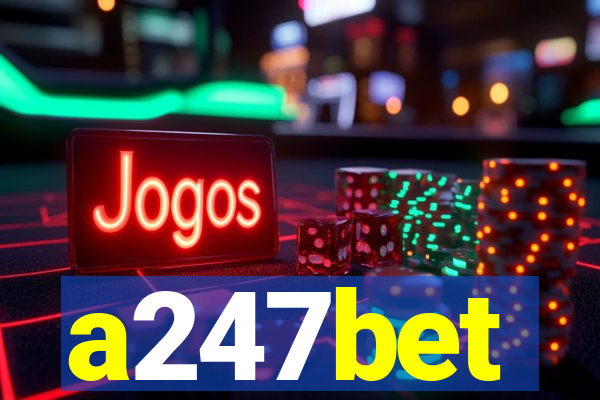 a247bet